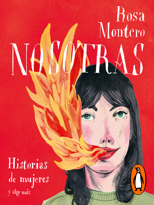 Title details for Nosotras. Historias de mujeres y algo más by Rosa Montero - Available